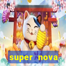 super nova itabirito supernova itabirito saude